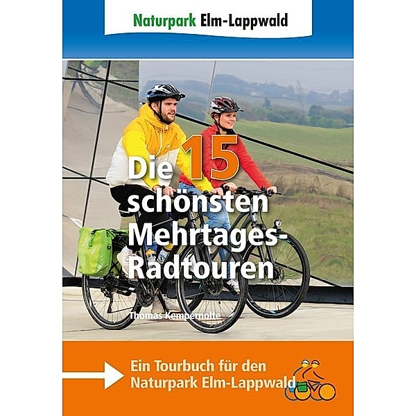 Naturpark Elm-Lappwald - Die 15 schönsten Mehrtages-Radtouren, Thomas Kempernolte