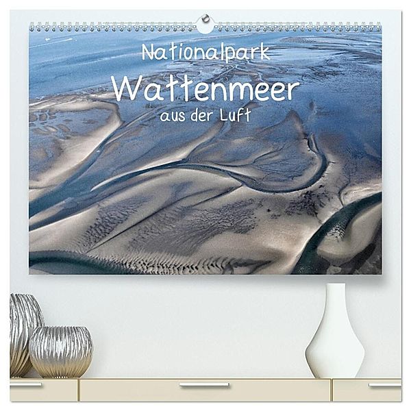 Naturpark Wattenmeer aus der Luft (hochwertiger Premium Wandkalender 2025 DIN A2 quer), Kunstdruck in Hochglanz, Calvendo