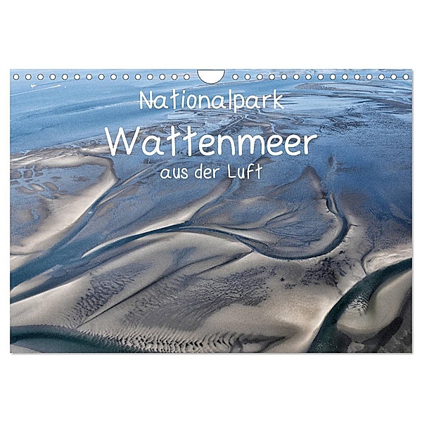 Naturpark Wattenmeer aus der Luft (Wandkalender 2024 DIN A4 quer), CALVENDO Monatskalender, Calvendo