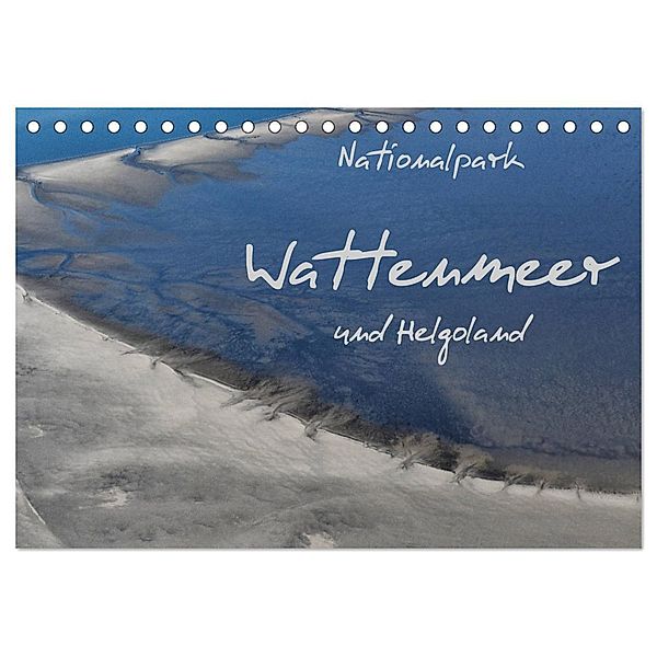 Naturpark Wattenmeer und Helgoland (Tischkalender 2025 DIN A5 quer), CALVENDO Monatskalender, Calvendo
