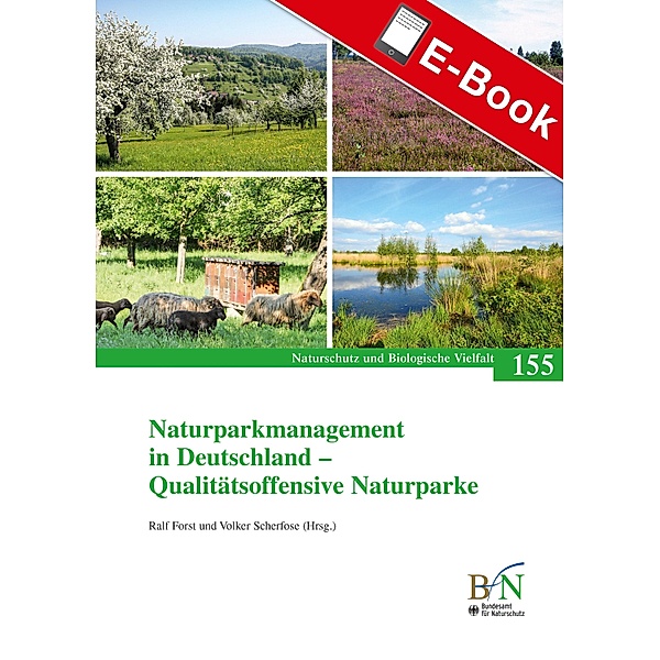 Naturparkmanagement in Deutschland - Qualitätsoffensive Naturparke / NaBiV Heft