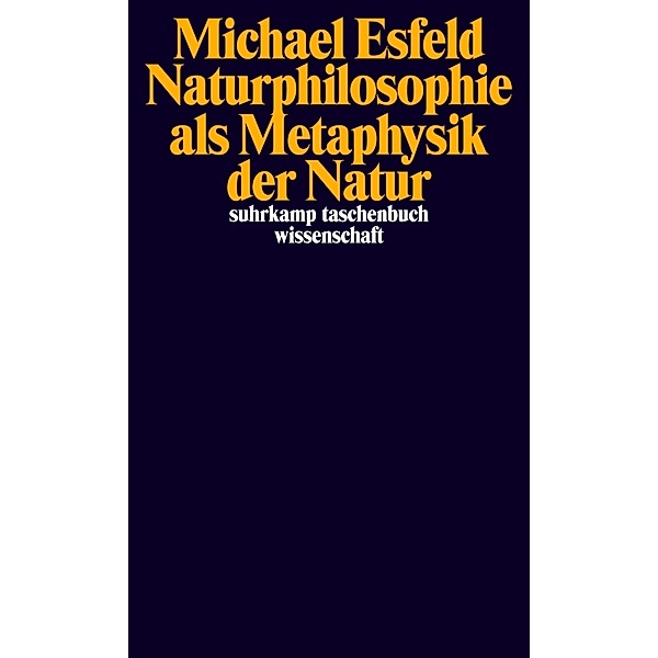 Naturphilosophie als Metaphysik der Natur, Michael Esfeld