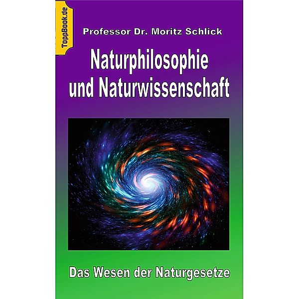 Naturphilosophie und Naturwissenschaft, Moritz Schlick