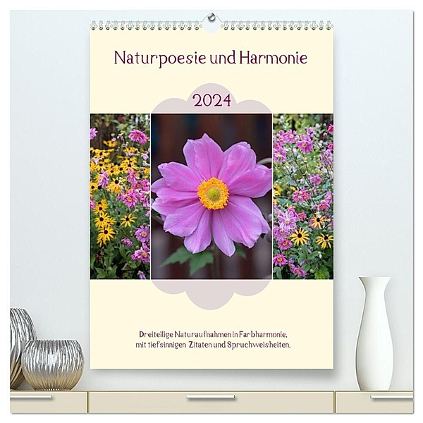 Naturpoesie und Harmonie (hochwertiger Premium Wandkalender 2024 DIN A2 hoch), Kunstdruck in Hochglanz, SusaZoom