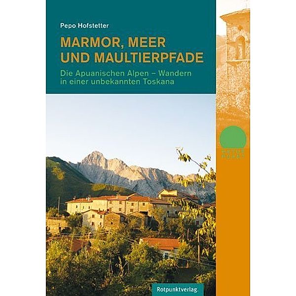 Naturpunkt / Marmor, Meer und Maultierpfade, Pepo Hofstetter