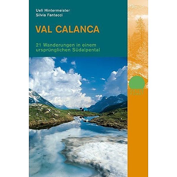 Naturpunkt / Val Calanca, Silvia Fantacci, Ueli Hintermeister