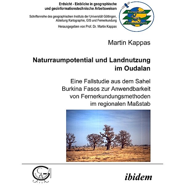 Naturraumpotential und Landnutzung im Oudalan, Martin Kappas