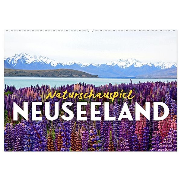 Naturschauspiel Neuseeland (Wandkalender 2024 DIN A2 quer), CALVENDO Monatskalender, Happy Monkey