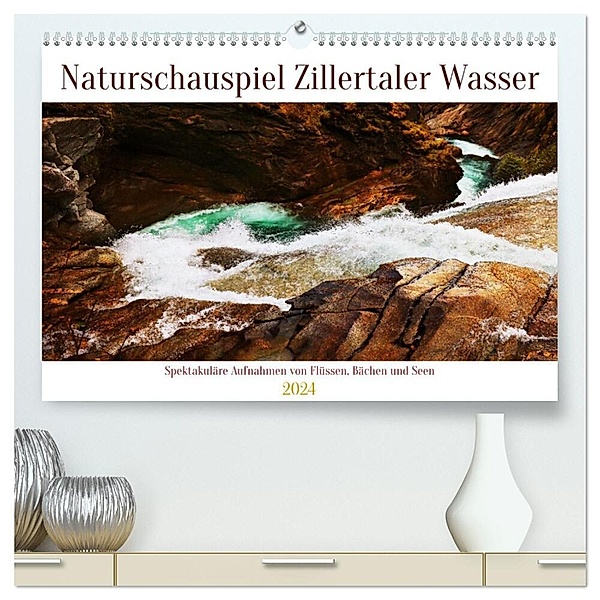Naturschauspiel Zillertaler Wasser (hochwertiger Premium Wandkalender 2024 DIN A2 quer), Kunstdruck in Hochglanz, Joe Aichner