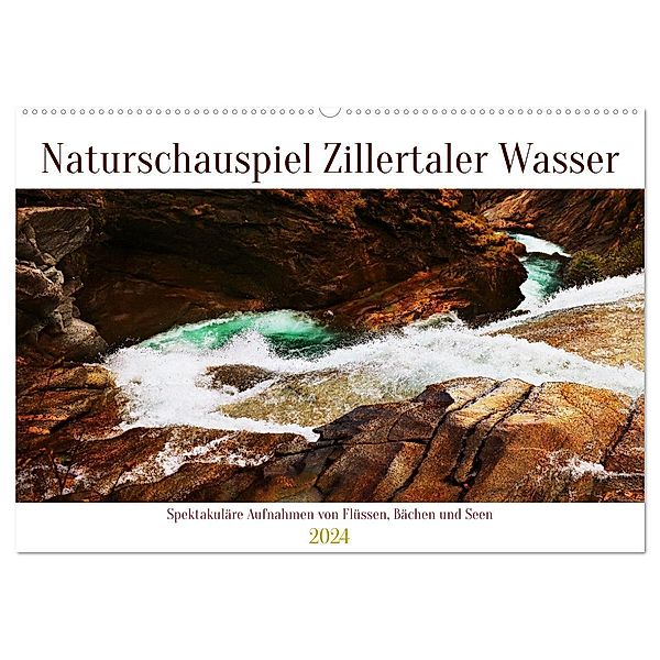 Naturschauspiel Zillertaler Wasser (Wandkalender 2024 DIN A2 quer), CALVENDO Monatskalender, Joe Aichner