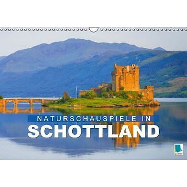 Naturschauspiele in Schottland (Wandkalender 2015 DIN A3 quer), Calvendo