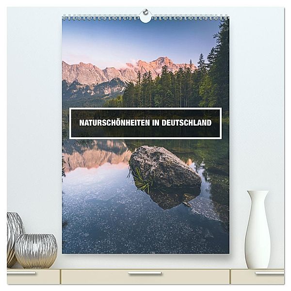 Naturschönheiten in Deutschland (hochwertiger Premium Wandkalender 2024 DIN A2 hoch), Kunstdruck in Hochglanz, Calvendo, David Becker - Beckerworks