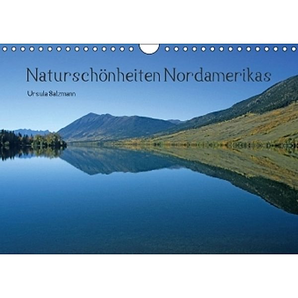 Naturschönheiten Nordamerikas (Wandkalender 2015 DIN A4 quer), Ursula Salzmann