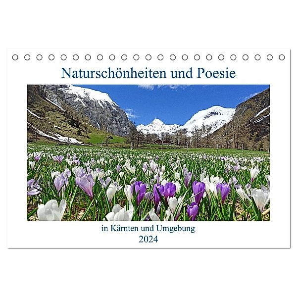 Naturschönheiten und Poesie in Kärnten und Umgebung (Tischkalender 2024 DIN A5 quer), CALVENDO Monatskalender, Annelie Möser