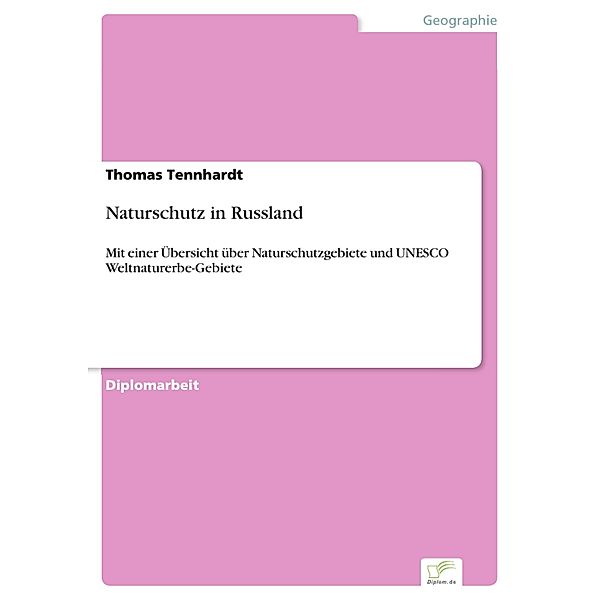 Naturschutz in Russland, Thomas Tennhardt