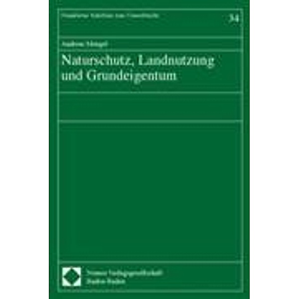 Naturschutz, Landnutzung und Grundeigentum, Andreas Mengel