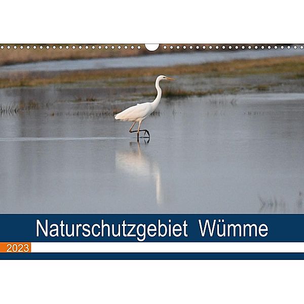 Naturschutzgebiet Wümme (Wandkalender 2023 DIN A3 quer), Jens Siebert
