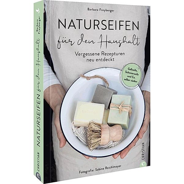 Naturseifen für den Haushalt, Barbara Freyberger