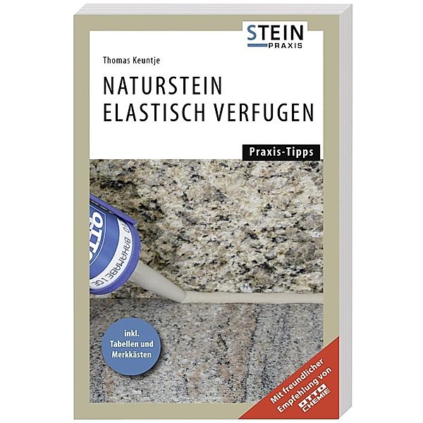 Naturstein elastisch verfugen, Thomas Keuntje, Hans-Joachim Mehmcke