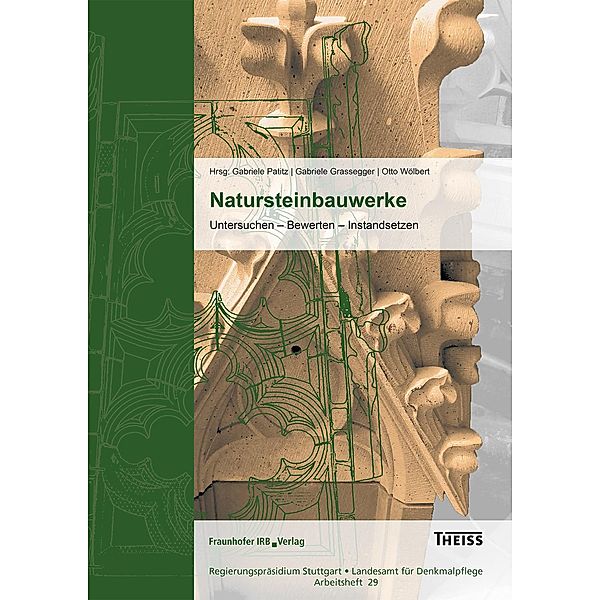 Natursteinbauwerke., Gabriele Grassegger, Otto Wölbert, Gabriele Patitz