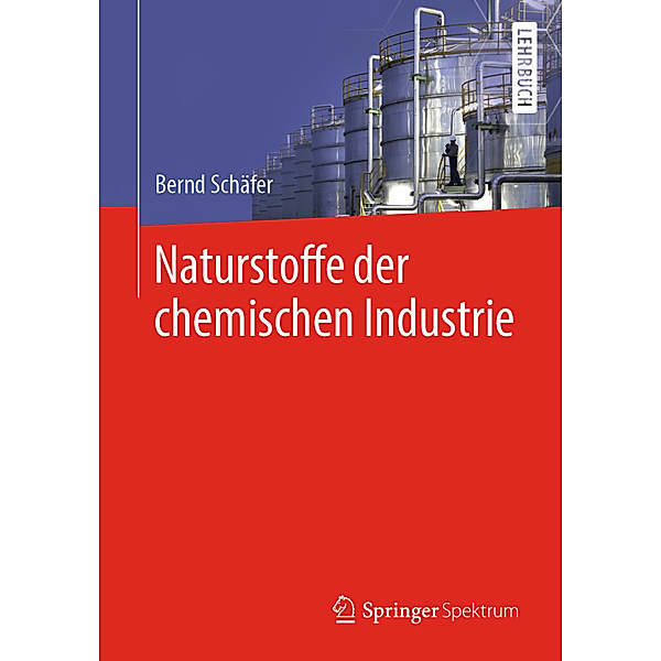 Naturstoffe der chemischen Industrie, Bernd Schäfer