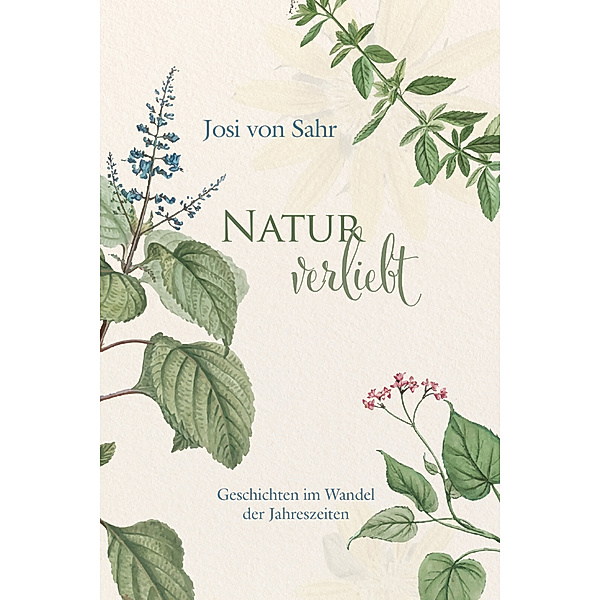 Naturverliebt, Josi von Sahr