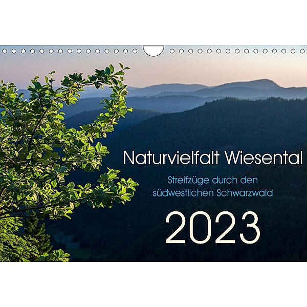 Naturvielfalt Wiesental (Wandkalender 2023 DIN A4 quer), Sebastian Schröder-Esch, Stefanie Röschke