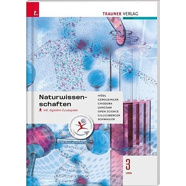 Naturwissenschaften 3 HAS, m. Übungs-CD-ROM, Erika Hödl, Helmut Franz Geroldinger, Dietmar Chodura, Franz Langsam, Science Open, Bruno Gilligsberger, Schwai