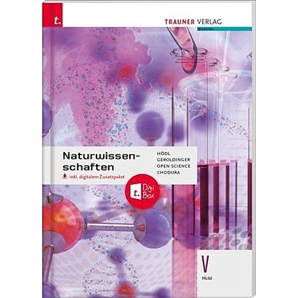 Naturwissenschaften V HLW inkl. digitalem Zusatzpaket, Erika Hödl, Helmut Franz Geroldinger, Barbara Schwaiger, Dietmar Chodura
