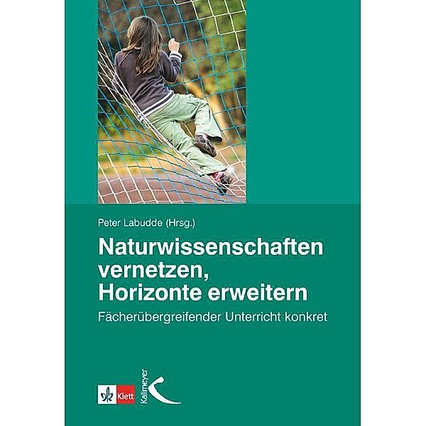 Naturwissenschaften vernetzen, Horizonte erweitern