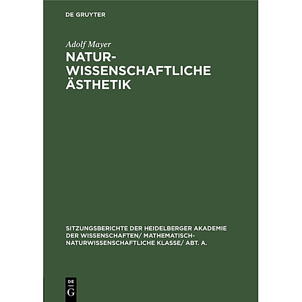 Naturwissenschaftliche Ästhetik, Adolf Mayer