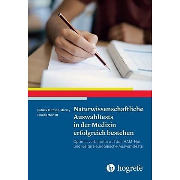 Naturwissenschaftliche Auswahltests in der Medizin erfolgreich bestehen, Patrick Ruthven-Murray, Philipp Meinelt