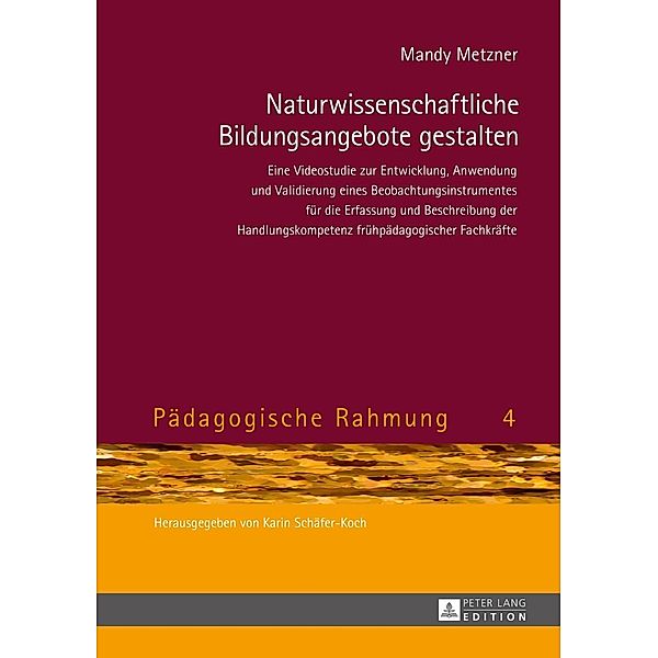 Naturwissenschaftliche Bildungsangebote gestalten, Mandy Metzner