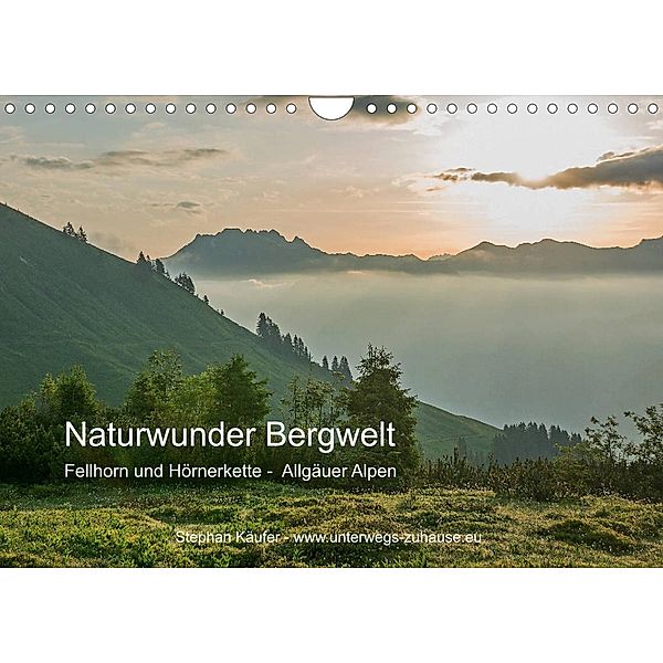 Naturwunder Bergwelt Fellhorn und Hörnergruppe (Wandkalender 2023 DIN A4 quer), Stephan Käufer