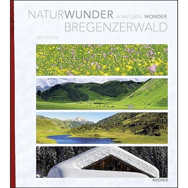Naturwunder Bregenzerwald, Dieter Ege