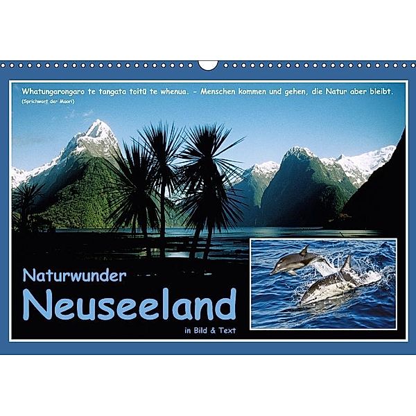 Naturwunder Neuseeland - in Bild und Text (Wandkalender 2017 DIN A3 quer), Ferry BÖHME