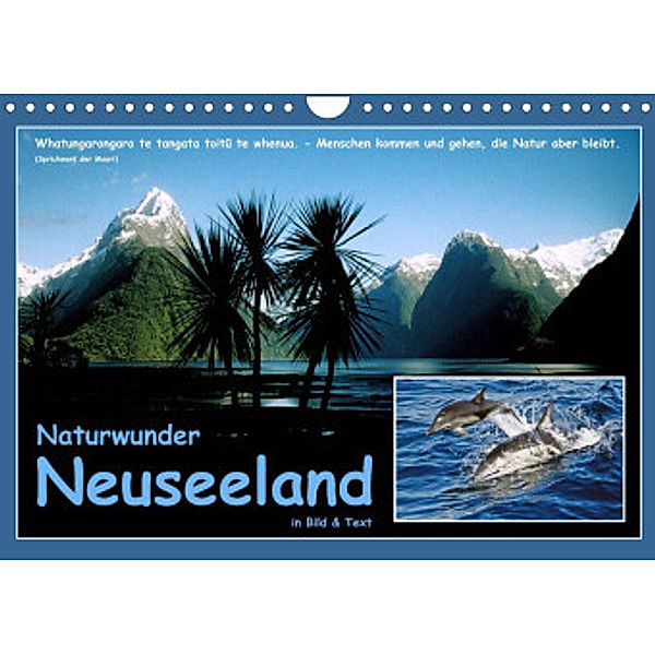 Naturwunder Neuseeland - in Bild und Text (Wandkalender 2022 DIN A4 quer), Ferry Böhme