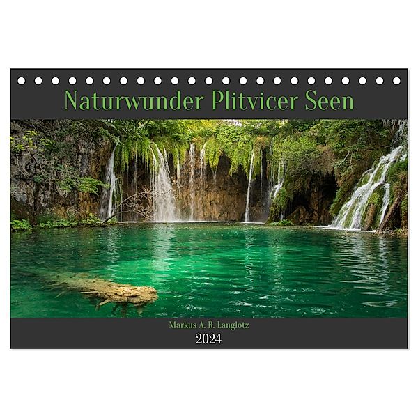Naturwunder Plitvicer Seen (Tischkalender 2024 DIN A5 quer), CALVENDO Monatskalender, Calvendo, Markus A. R. Langlotz