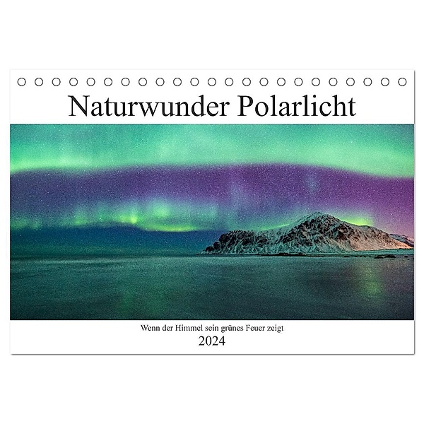 Naturwunder Polarlicht (Tischkalender 2024 DIN A5 quer), CALVENDO Monatskalender, Stefan Schröder Photography