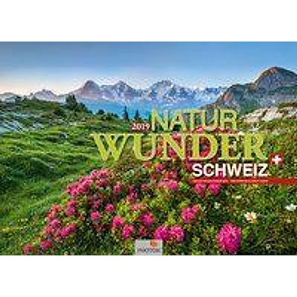 Naturwunder Schweiz 2019