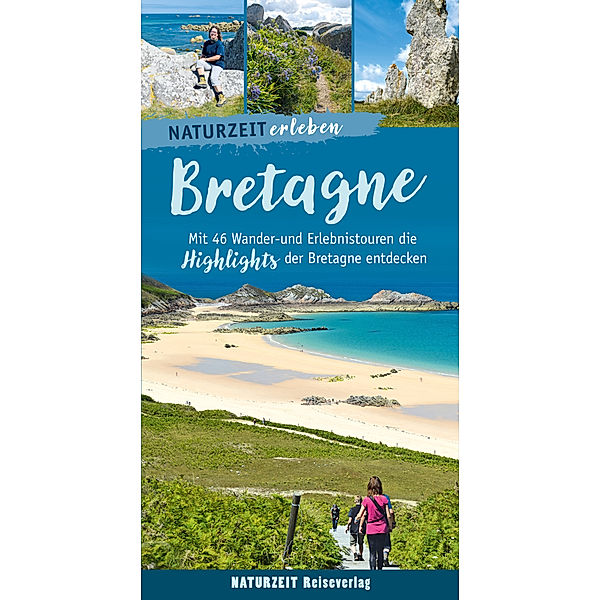 Naturzeit erleben: Bretagne, Regina Stockmann