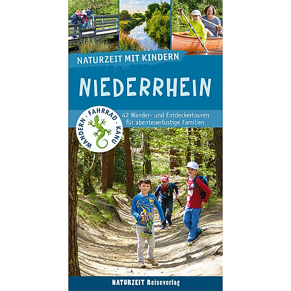 Naturzeit mit Kindern: Niederrhein, Natalie Dickmann