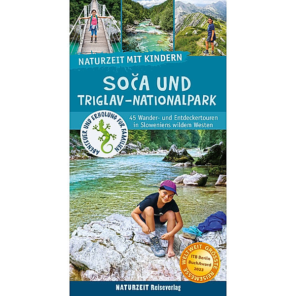 Naturzeit mit Kindern: Soca und Triglav Nationalpark, Eva Wieners