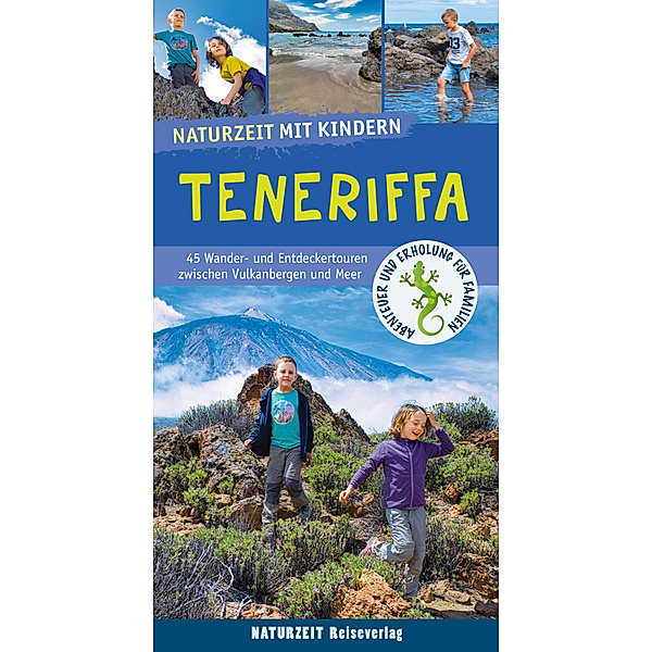 Naturzeit mit Kindern: Teneriffa, Alexander Ramin, Torben Andersen