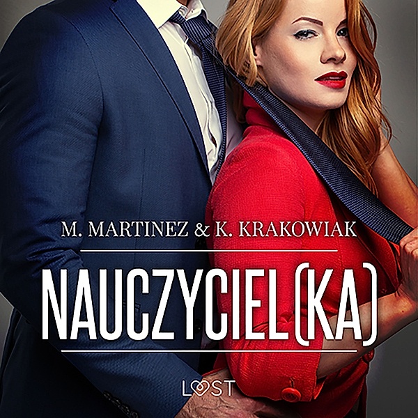 Nauczyciel(ka) – opowiadanie erotyczne, M. Martinez and K. Krakowiak