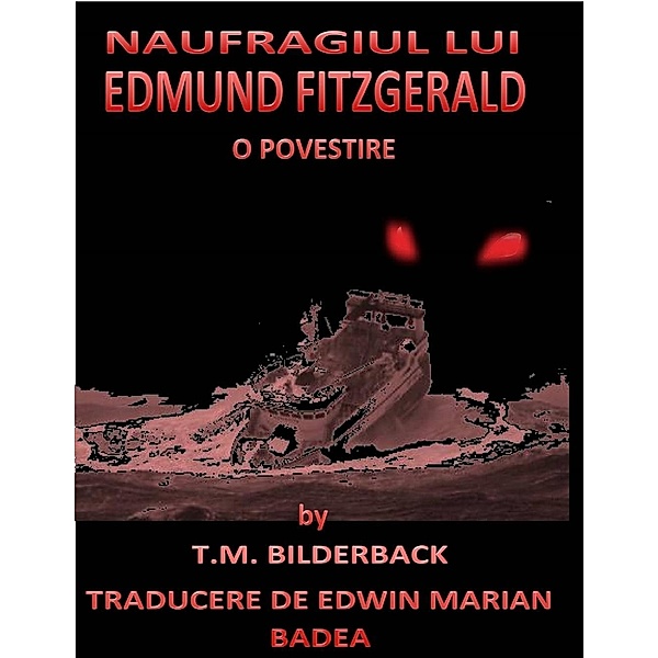 Naufragiul Lui Edmund Fitzgerald, T. M. Bilderback