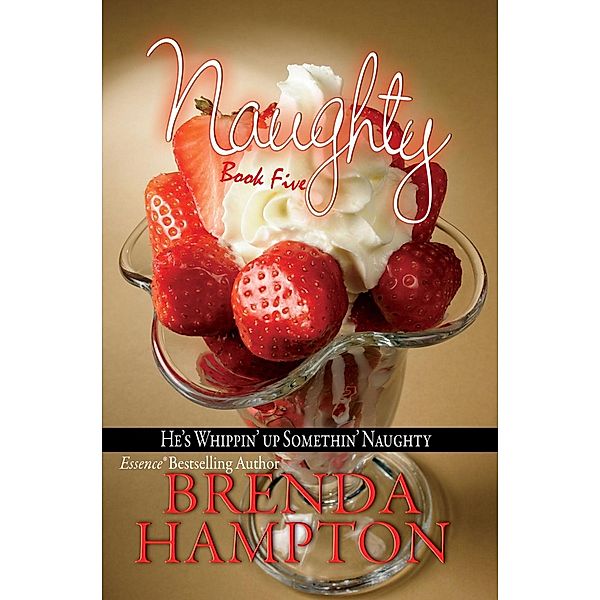 Naughty 5:, Brenda Hampton