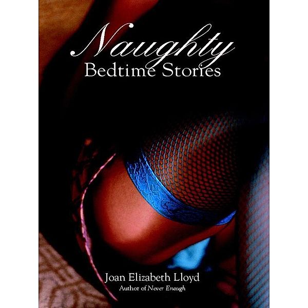 Naughty Bedtime Stories, Joan Elizabeth Lloyd