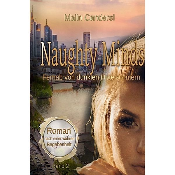 Naughty Minds, Malin Canderel