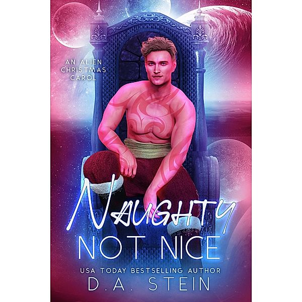 Naughty, Not Nice, D. A. Stein